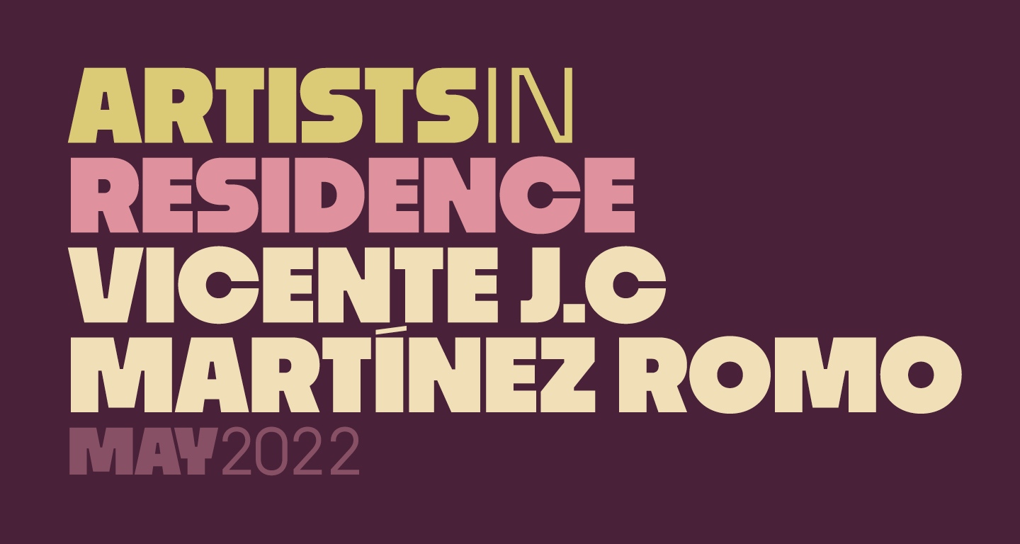 Artist in Residence, Vicente Martinez Romo, May 2022